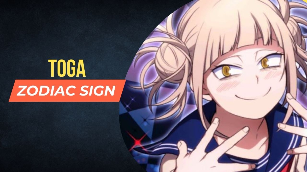 what is toga's zodiac sign
